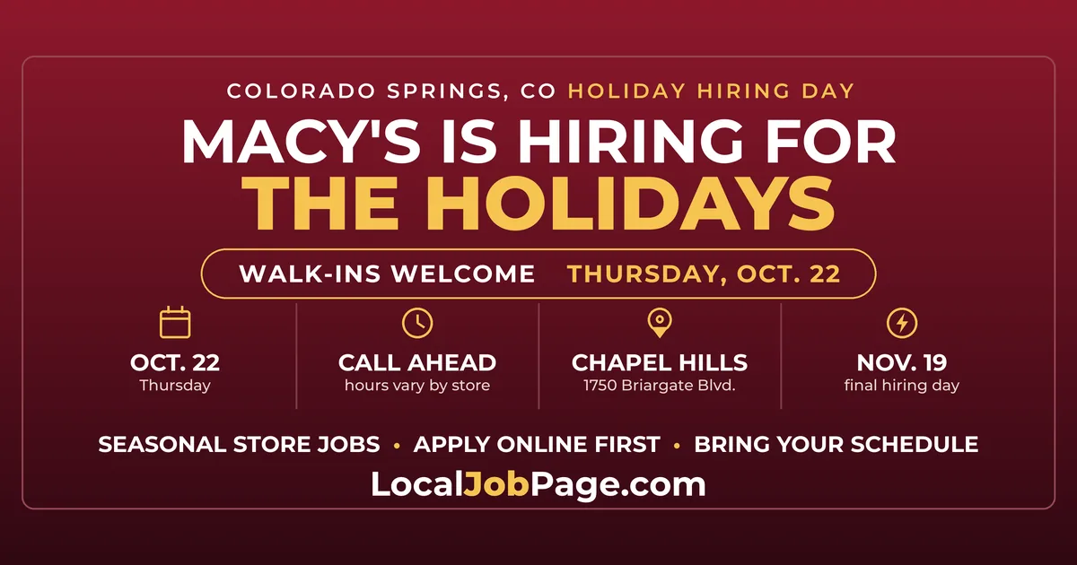 Macy's Holiday Hiring Day Oct. 22: Walk In at Chapel Hills in Colorado Springs